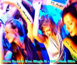NEW YEAR´S EVE HIGH N - RG CLUB MIX