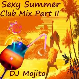 SEXY SUMMER CLUB MIX 2013 (PART II)