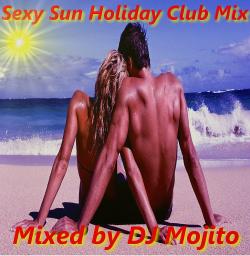 SEXY SUN HOLIDAY CLUB MIX 2013