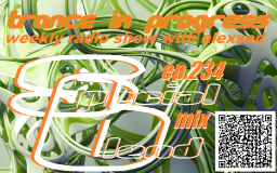 Trance in Progress(T.I.P.) show with Alexsed - (Episode 234) Special blend mix