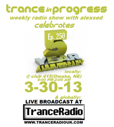 Trance in Progress(T.I.P.) show with Alexsed - (Episode 250) 5 Years Anniversary mix