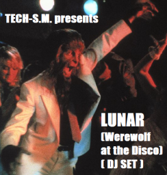 Lunar (Werewolf At The Disco) (DJ Set)