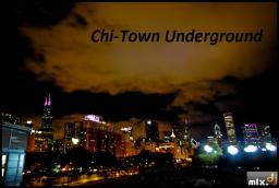 Chi-Town Underground