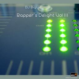 Rapper&#039;s Delight Vol III - 125 Tracks in 73 mins