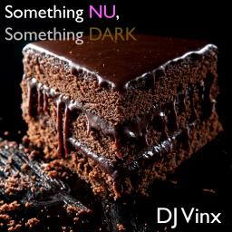 Something Nu, Something Dark