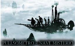 PULLSOMETRO - NAVE MISTERIO