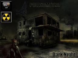 PULLSOMETRO - Dark Night
