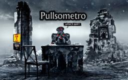 PULLSOMETRO - HAVE A SEAT