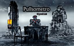 PULLSOMETRO - HAVE A SEAT