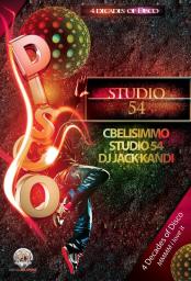 Studio54 Decades of Disco by Jack Kandi- Studio 54- CBelisimmo