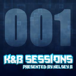 K&amp;B Sessions (001)