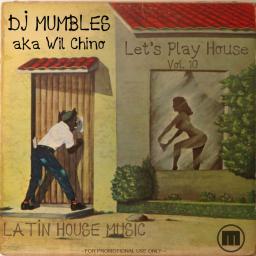 Let&#039;s Play House Vol. 10 (Latin House)