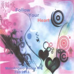 Follow Your Heart