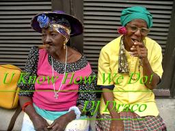 U Know How We Do !