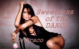 Sweetness of The DANCE