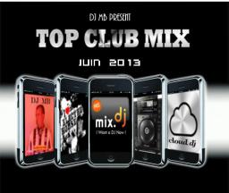 TOP CLUB MIX JUIN 2013