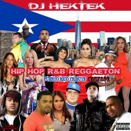 Hip Hop R&amp;B Reggaeton Puerto Rico Tribute Mixtape