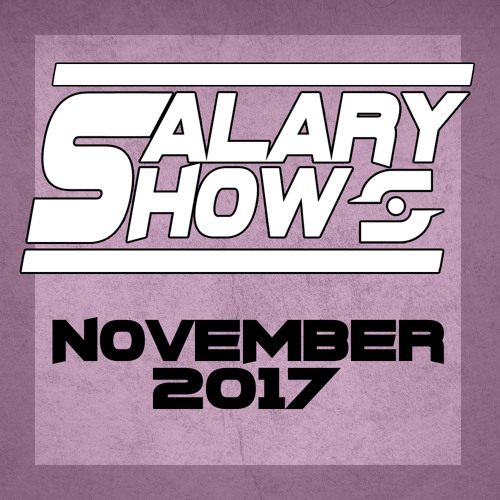 Salaryshow November 2017 by Salaryman