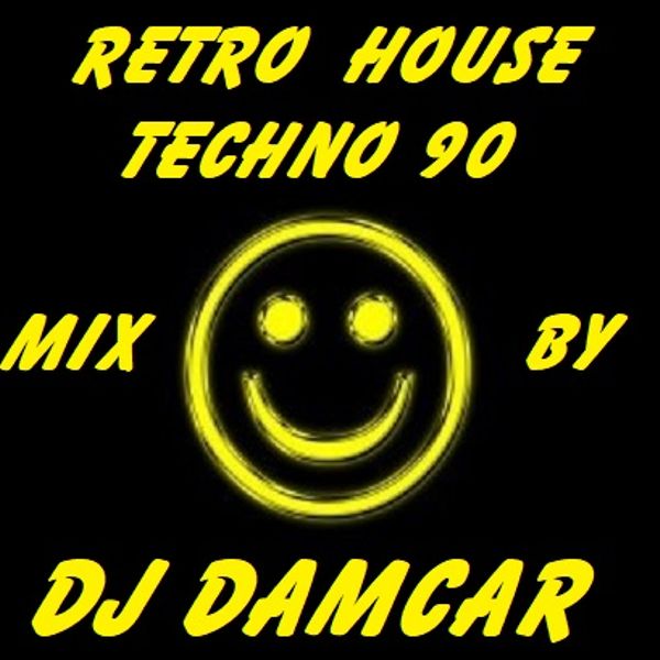 Retro Techno House 90 Dj Damcar