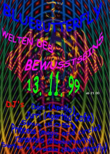 Flyer_Bluebutterfly-[1999-11-13]-Welten des Bewusstseins _GoaParty@OnLine Club, Basel-Stadt_BS, CH_Switzerland-DJ Tarantula (DJ SkogRa)