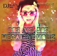 DjScooby 80s vs 90 Megamix Vol 2