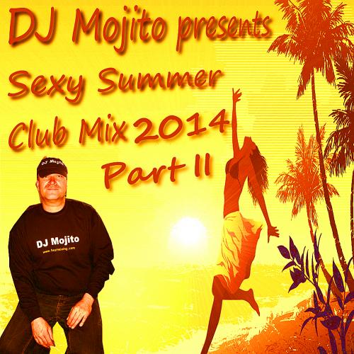 SEXY SUMMER CLUB MIX 2014 PART II