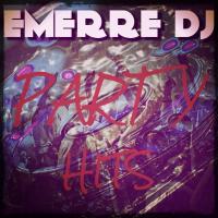 PARTY HITS REMIX (EMERRE DJ)