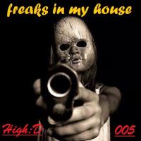 Freaks in my House 005