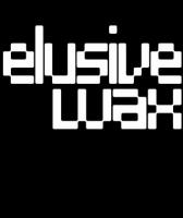 Elusivewax