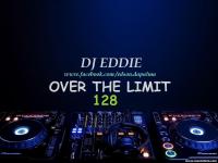 DJ Eddie Presents - Over The Limit Radio - Episode 128