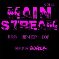 Mainstream Hip-Hop R&amp;B Pop Mix 8-21-14
