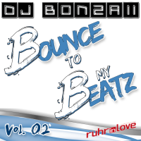 Bounce to my Beatz Vol. 02 (@Ruhr-in-Love 2014)