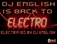 DJ English Is Back To Electro