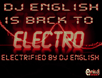 DJ English Is Back To Electro