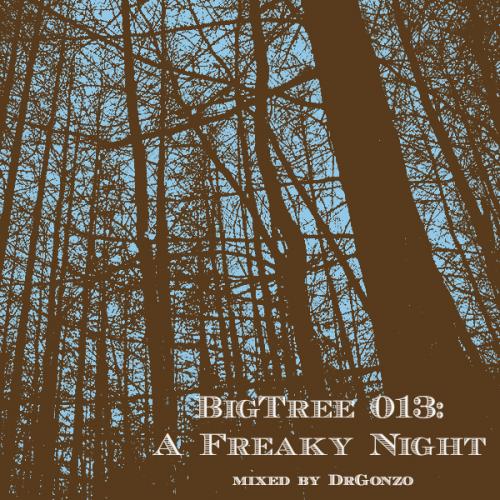 BigTree 013: A Freaky Night