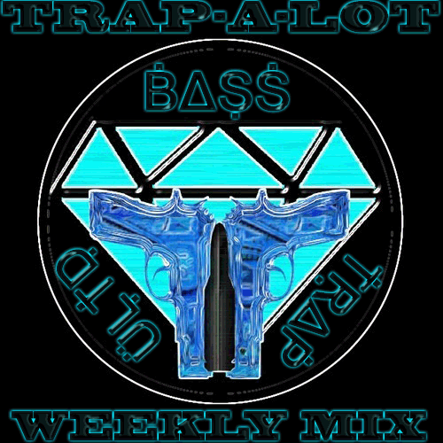 ♕ ₮ЯAP★A★LØ₮★MA₣ỊA ♕ pres. ḂΔṢṠ ṪṚΔṖ ÜḶṪḌ - WEEKLY SESSIONZ - VOL.34 [tha.KILLIN.EM.KOMPLETELY.mix]