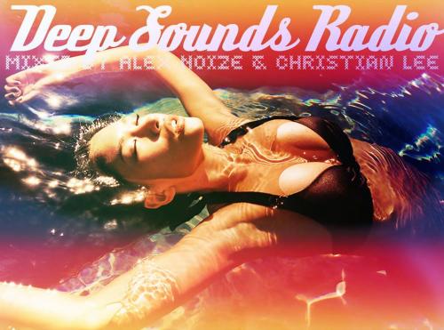 CHRISTIAN LEE &amp; ALEX NOIZE (DeEp Sounds Radio)