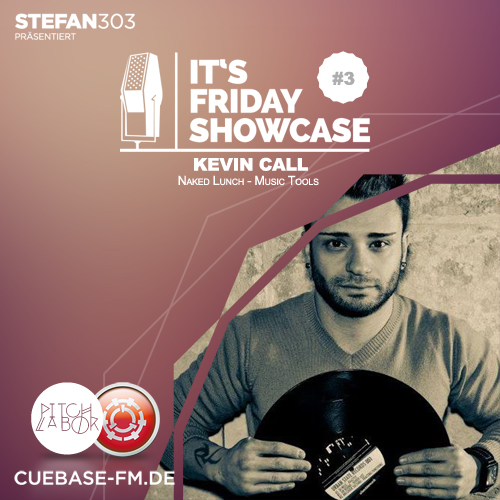 Its Friday Showcase #003 - Kevin Call