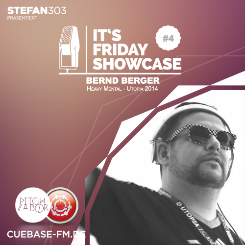 Its Friday Showcase #004 - Bernd Berger
