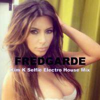 Kim K Selfie Electro-House Mix