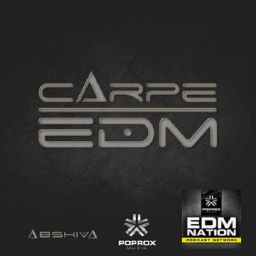 CARPE EDM EP10 ABSHIVA W-GUEST DJ BOSSDRUM