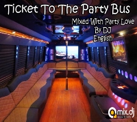 Ticket To The Party Bus