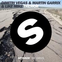 Dimitri Vegas, Martin Garrix, Like Mike - Tremor