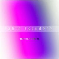 Pablo Escudero - amaranta ( DUB MIX ) 