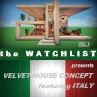 the WATCHLIST Presents Velvet House Concept Vol.4 featuring ITALY