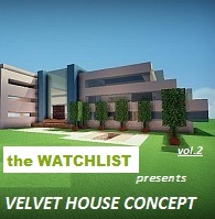 the WATCHLIST presents Velvet House Concept Vol.2