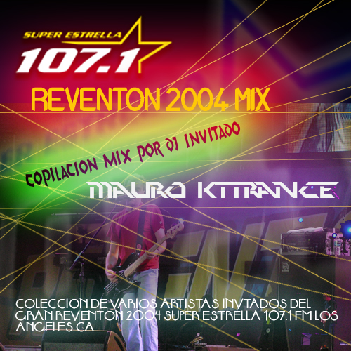 COPILACION MIX REVENTON 2004 SUPER ESTRELLA 107.1 FM
