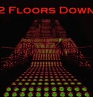 2 Floors Down