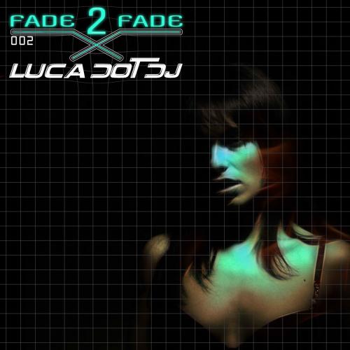 Fade 2 Fade vol. 002