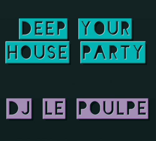 Deep Your House Party